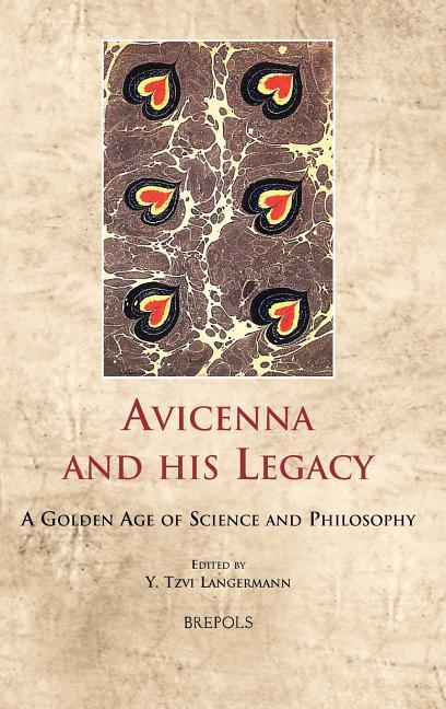 Celama 08 Avicenna and His Legacy Langermann: A Golden Age of Science and Philosophy - stevensbooks