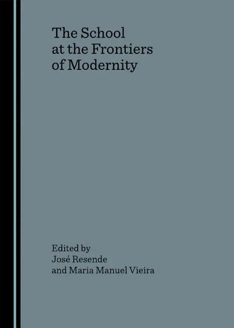 School at the Frontiers of Modernity - stevensbooks