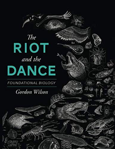 Cover of Riot and the Dance: Foundational Biology