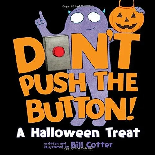 Don't Push the Button!: A Halloween Treat - stevensbooks