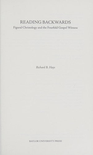 Cover of Reading Backwards: Figural Christology and the Fourfold Gospel Witness