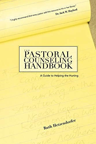 Cover of Pastoral Counseling Handbook: A Guide to Helping the Hurting