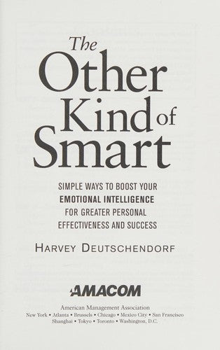 Cover of Other Kind of Smart: Simple Ways to Boost Your Emotional Intelligence for Greater Personal Effectiveness and Success