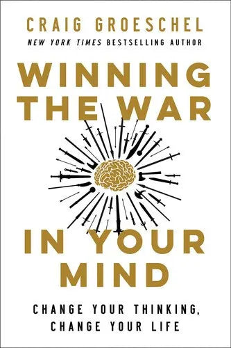 Cover of Winning the War in Your Mind: Change Your Thinking, Change Your Life