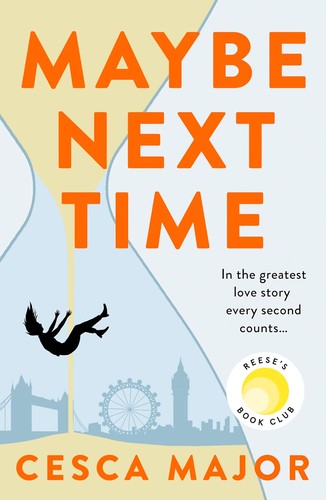 Maybe Next Time: A Reese Witherspoon Book Club Pick