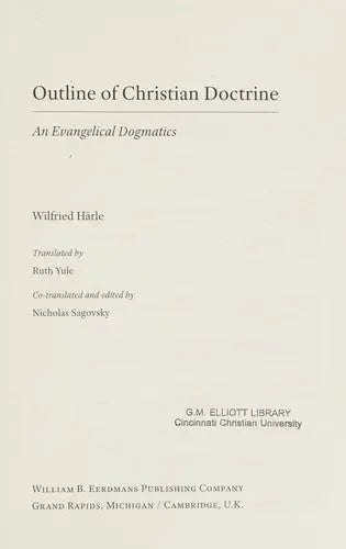 Outline of Christian Doctrine: An Evangelical Dogmatics - stevensbooks