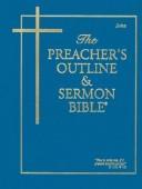 Preacher's Outline & Sermon Bible-KJV-John - stevensbooks