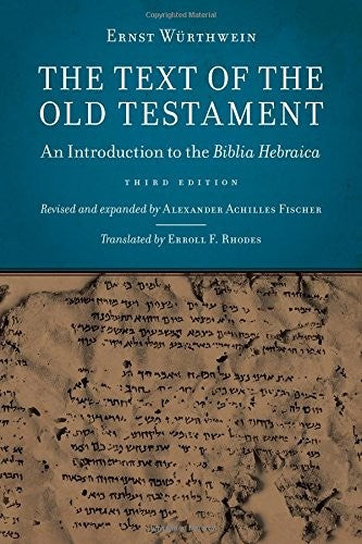 Cover of Text of the Old Testament: An Introduction to the Biblia Hebraica (Revised)