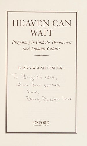 Cover of Heaven Can Wait: Purgatory in Catholic Devotional and Popular Culture