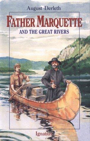 Cover of Father Marquette and the Great Rivers (Revised)
