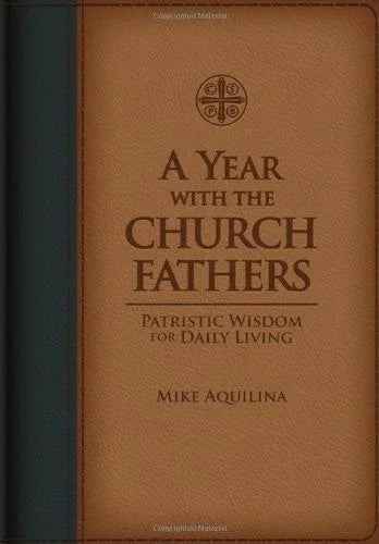 A Year with the Church Fathers - stevensbooks