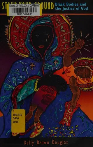 Cover of Stand Your Ground: Black Bodies and the Justice of God