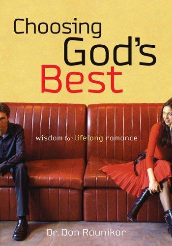 Choosing God's Best: Wisdom for Lifelong Romance - stevensbooks