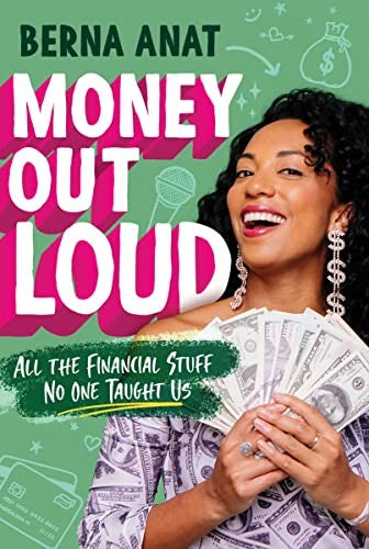 Cover of Money Out Loud: All the Financial Stuff No One Taught Us