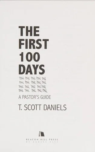 The First 100 Days: A Pastor's Guide - stevensbooks