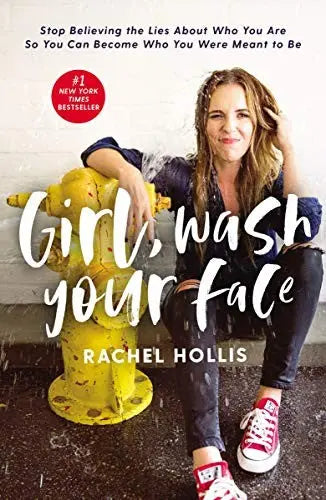 Cover of Girl, Wash Your Face: Stop Believing the Lies about Who You Are So You Can Become Who You Were Meant to Be