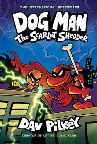 Cover of Dog Man: The Scarlet Shedder: A Graphic Novel (Dog Man #12): From the Creator of Captain Underpants