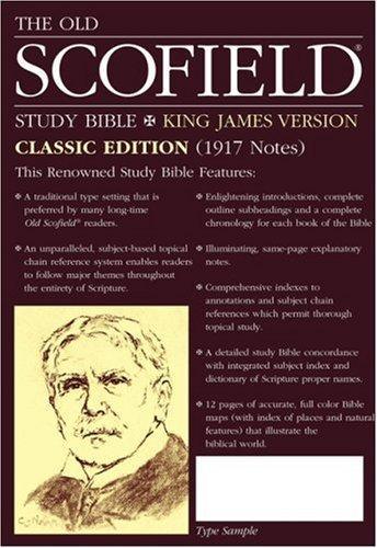 Old Scofield Study Bible-KJV-Classic: 1917 Notes - stevensbooks