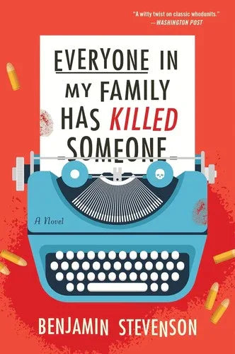 Everyone in My Family Has Killed Someone - stevensbooks