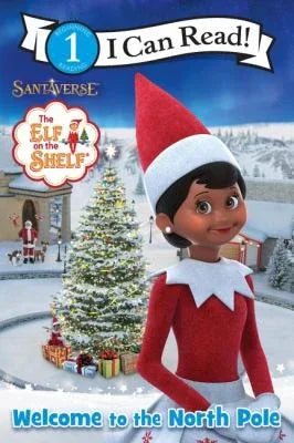 Elf on the Shelf: Welcome to the North Pole - stevensbooks