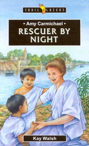 Cover of Amy Carmichael: Rescuer by Night (Revised)