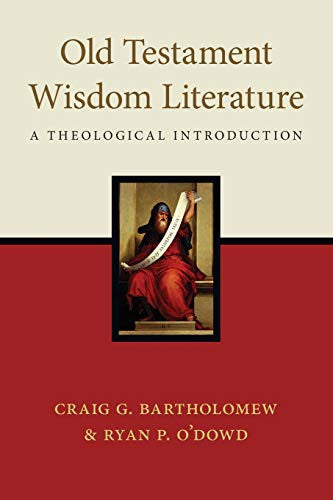 Cover of Old Testament Wisdom Literature: A Theological Introduction