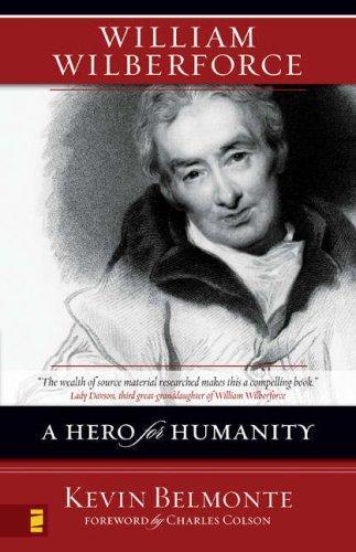 William Wilberforce: A Hero for Humanity - stevensbooks