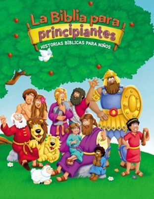 Cover of Biblia Para Principiantes: Historias Biblicas Para Ninos (Revised)
