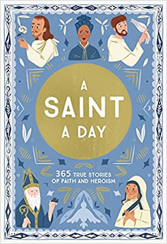 Cover of Saint a Day: A 365-Day Devotional Featuring Christian Saints