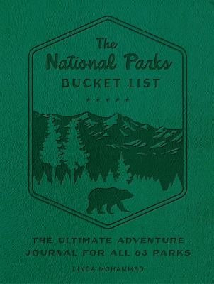 National Parks Bucket List: The Ultimate Adventure Journal for All 63 Parks