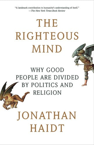 Cover of Righteous Mind: Why Good People Are Divided by Politics and Religion