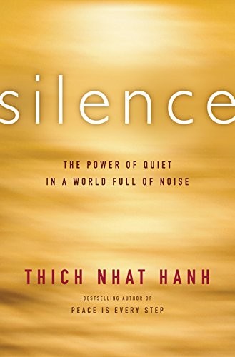 Cover of Silence: The Power of Quiet in a World Full of Noise