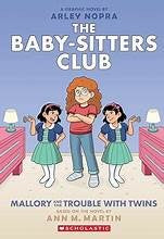 Cover of Mallory and the Trouble with Twins: A Graphic Novel (the Baby-Sitters Club #17)