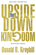 The Upside-Down Kingdom: Anniversary Edition (Special Edition, Anniversary)