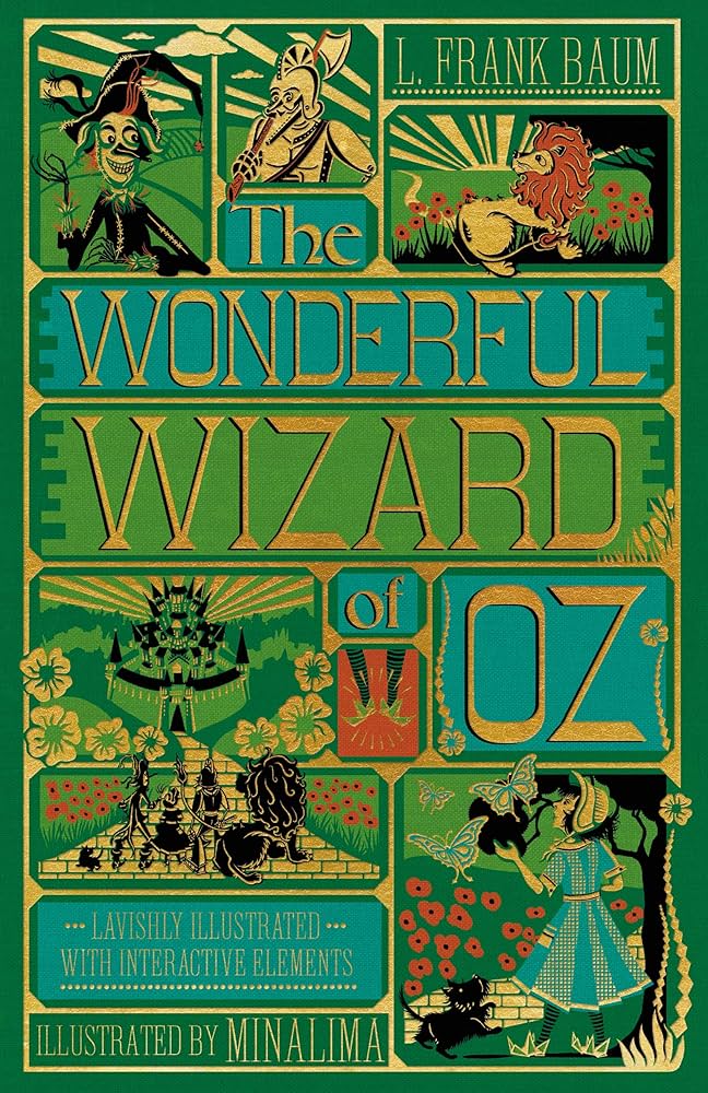 The Wonderful Wizard of Oz Interactive (Minalima Edition): (Illustrated with Interactive Elements)