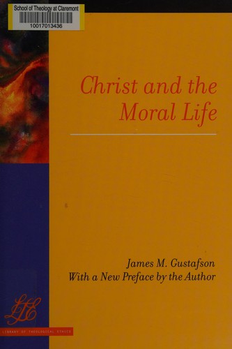 Cover of Christ and the Moral Life (Revised)