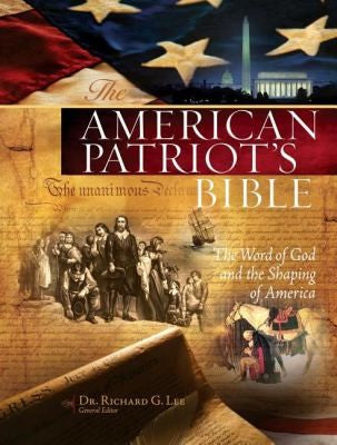American Patriot's Bible-NKJV: The Word of God and the Shaping of America