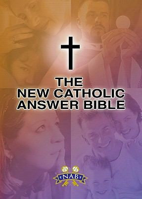 Cover of New Catholic Answer Bible-NABRE (New American Bible Revised)