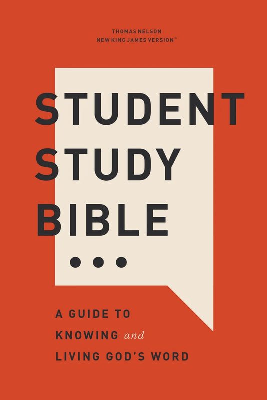 Student Study Bible: A Guide to Knowing and Living God's Word (Nkjv, Hardcover, Red Letter, Comfort Print)