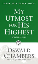 My Utmost for His Highest: Updated Language Paperback (a Daily Devotional with 366 Bible-Based Readings) (Revised Edition, Revised, Updated Language)