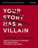 Your Story Has a Villain Bible Study Guide Plus Streaming Video: Put on the Armor of God Each Day - stevensbooks
