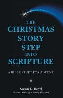 Christmas Story Step into Scripture: A Bible Study for Advent - stevensbooks