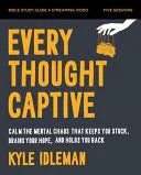 Every Thought Captive Bible Study Guide Plus Streaming Video: How Renewing Your Mind Can Change Your Life - stevensbooks