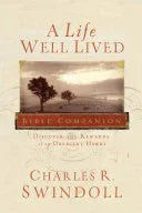 Life Well Lived Bible Companion: Discover the Rewards of an Obedient Heart - stevensbooks