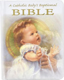 Catholic Baby's Baptismal Bible