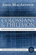 Colossians and Philemon: Completion and Reconciliation in Christ - stevensbooks