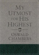 My Utmost for His Highest: Updated Language Gift Edition (a Daily Devotional with 366 Bible-Based Readings) (Revised)