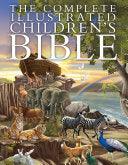 Complete Illustrated Children's Bible - stevensbooks