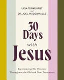 30 Days with Jesus Bible Study Guide: Experiencing His Presence Throughout the Old and New Testaments - stevensbooks
