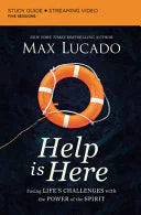 Help Is Here Bible Study Guide Plus Streaming Video: Finding Fresh Strength and Purpose in the Power of the Holy Spirit - stevensbooks